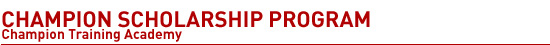 Champion Scholarship Program